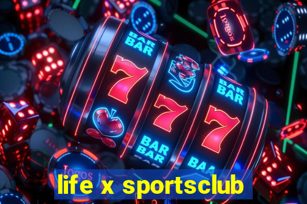 life x sportsclub